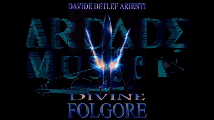 Davide Detlef Arienti- Divine - Folgore (Epic Heroic Orchestral Emotional Drama 2016)