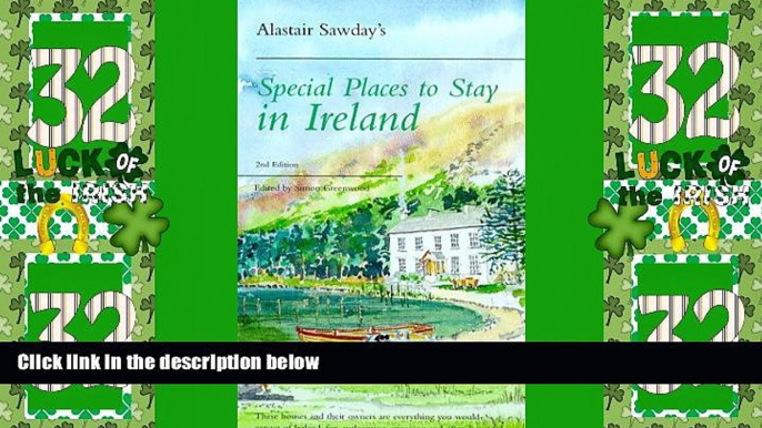 Big Deals  Alastair Sawday s Special Places to Stay in Ireland  Free Full Read Most Wanted