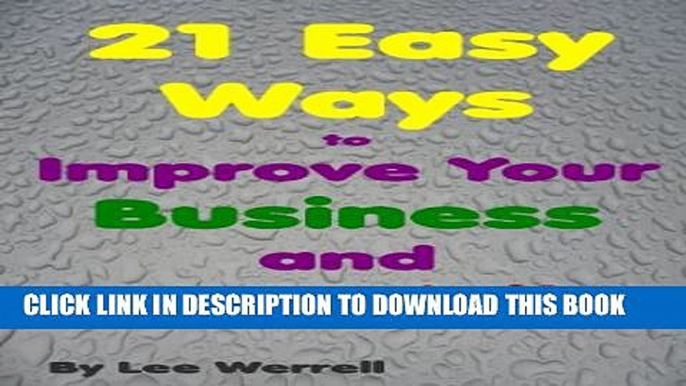 Collection Book 21 Easy Ways to Improve Your Business and  Personal Life