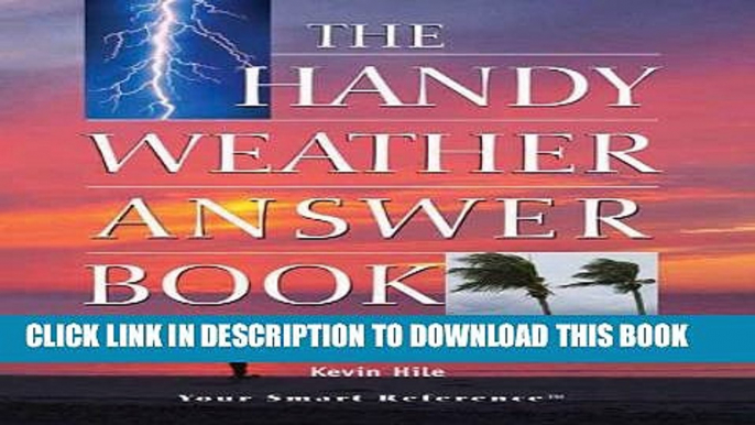 [PDF] The Handy Weather Answer Book (The Handy Answer Book Series) Full Online