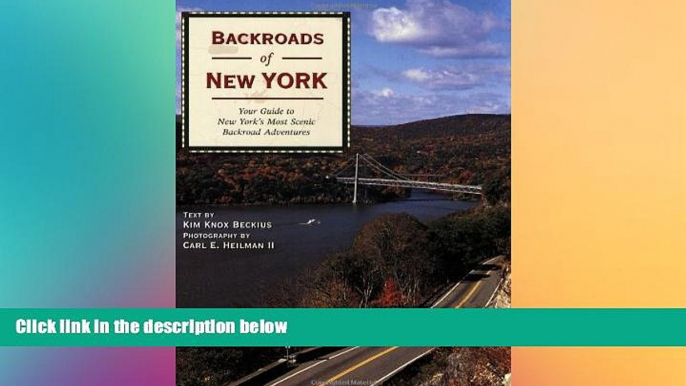 Big Deals  Backroads of New York: Your Guide to New York s Most Scenic Backroad Adventures  Best