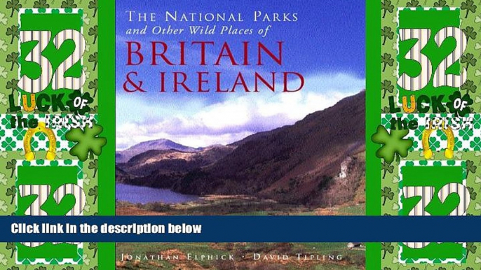 Big Deals  National Parks and Other Wild Places of Britian  Best Seller Books Most Wanted