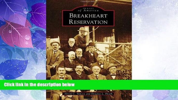 Big Deals  Breakheart Reservation (Images of America)  Free Full Read Best Seller