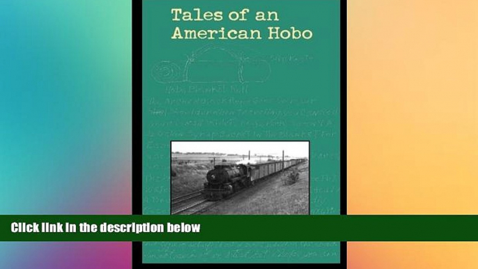 Big Deals  Tales of an American Hobo (Singular Lives)  Free Full Read Most Wanted