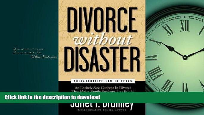 READ ONLINE Divorce Without Disaster: Collaborative Law in Texas READ PDF BOOKS ONLINE