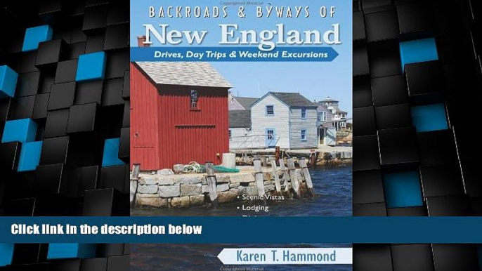 Big Deals  Backroads   Byways of New England: Drives, Day Trips   Weekend Excursions (Backroads