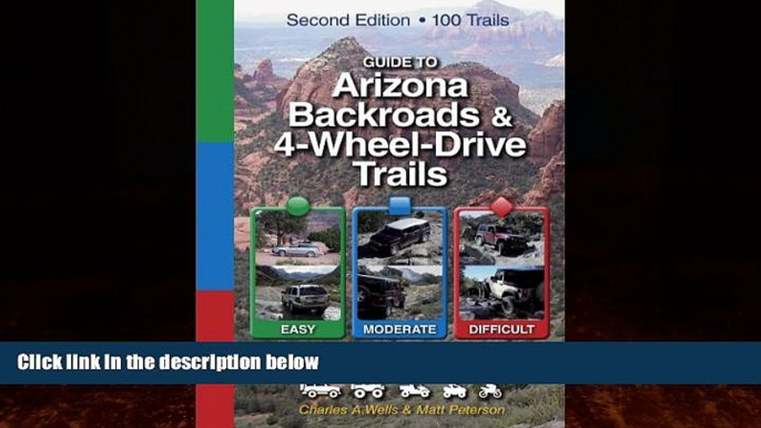 Big Deals  Guide to Arizona Backroads   4-Wheel-Drive Trails 2nd Edition  Best Seller Books Best