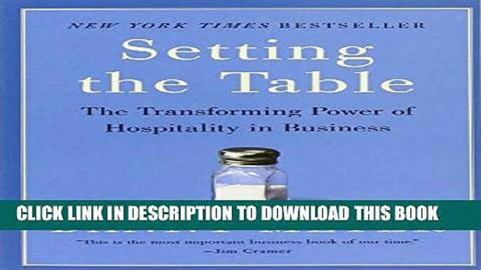 [PDF] Setting the Table: The Transforming Power of Hospitality in Business Popular Online