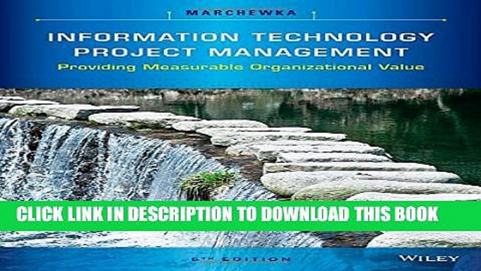 [PDF] Information Technology Project Management: Providing Measurable Organizational Value Popular