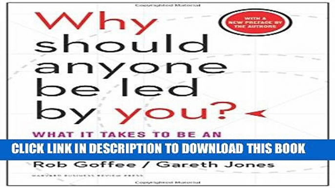 Collection Book Why Should Anyone Be Led by You? With a New Preface by the Authors: What It Takes