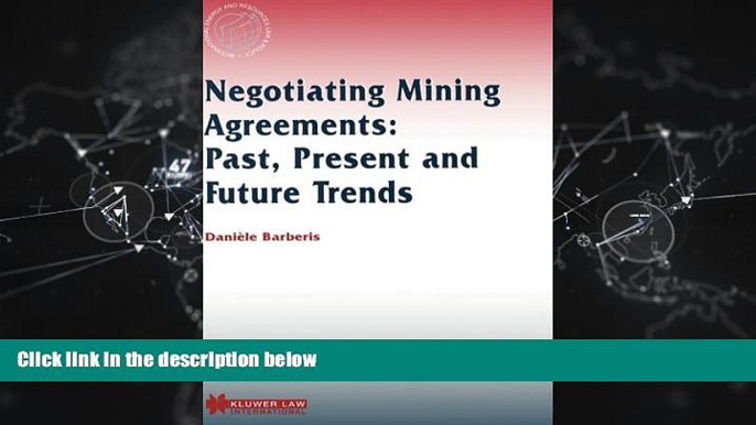 different   Negotiating Mining Agreements: Past, Present, and Future Trends