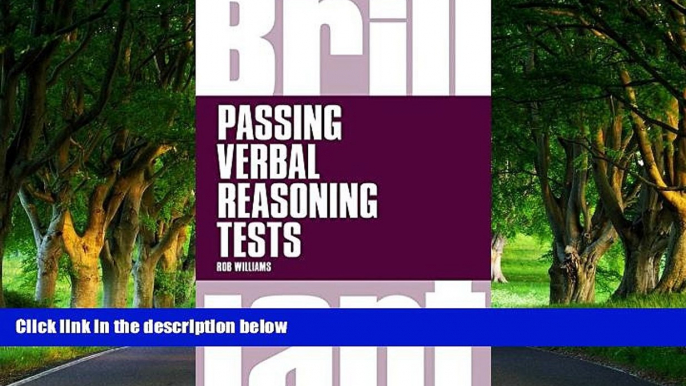 Deals in Books  Brilliant Passing Verbal Reasoning Tests: Everything You Need to Know to Practice