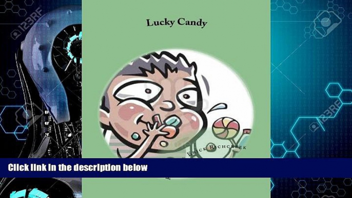 Choose Book Lucky Candy: Sharing and Caring About You