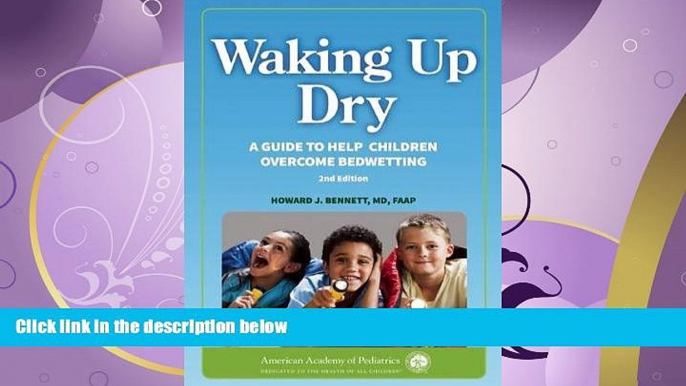 Enjoyed Read Waking up Dry: A Guide to Help Children Overcome Bedwetting