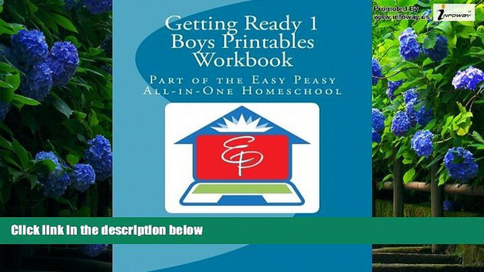 Big Deals  Getting Ready 1 Boys Printables Workbook: Part of the Easy Peasy All-in-One Homeschool