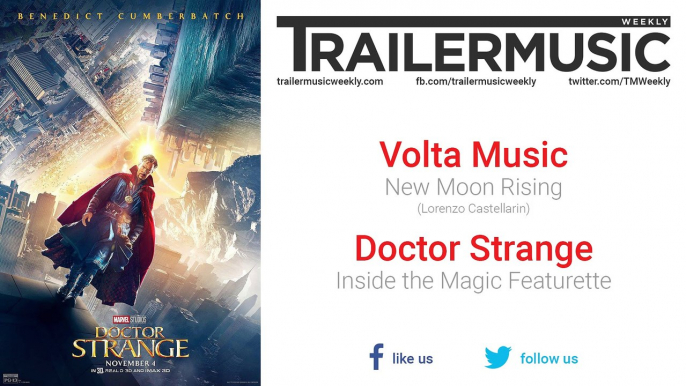 Doctor Strange - Inside the Magic Featurette Exclusive Music (Volta Music - New Moon Rising)