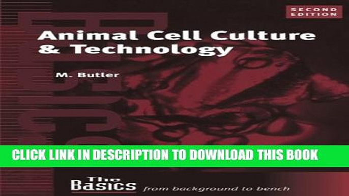 [PDF] Animal Cell Culture and Technology (THE BASICS (Garland Science)) Popular Online