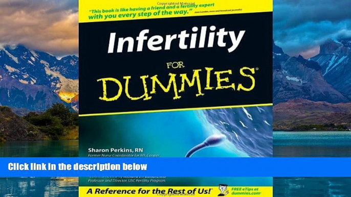 Big Deals  Infertility For Dummies  Full Ebooks Most Wanted