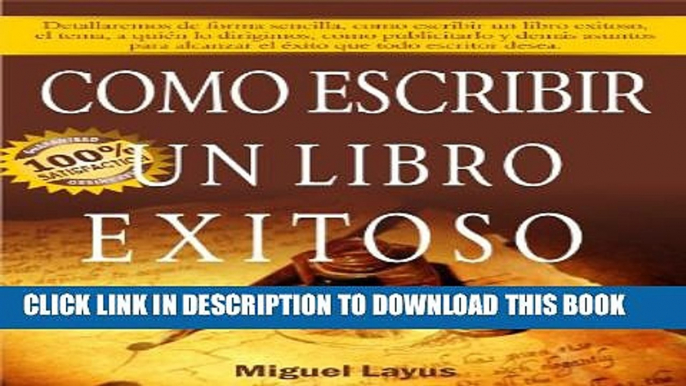 [PDF] COMO ESCRIBIR UN LIBRO EXITOSO (Spanish Edition) Popular Colection