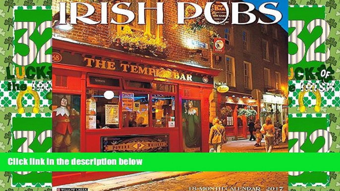 Big Deals  Irish Pubs 2017 Wall Calendar  Free Full Read Most Wanted