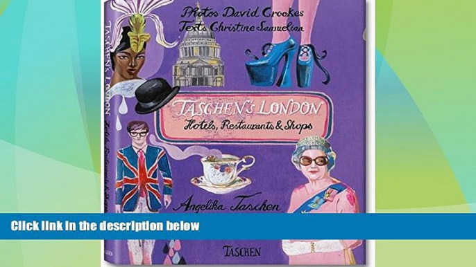 Big Deals  TASCHEN s London  Free Full Read Best Seller