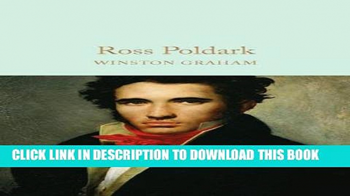 [PDF] Ross Poldark: A Novel of Cornwall, 1783-1787 (Macmillan Collector s Library) Full Colection