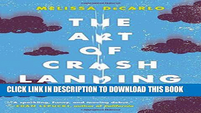 [PDF] The Art of Crash Landing: A Novel (P.S. (Paperback)) Popular Online