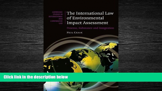 FAVORITE BOOK  The International Law of Environmental Impact Assessment: Process, Substance and