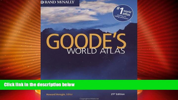 Big Deals  Rand McNally Goode s World Atlas 21st Edition  Free Full Read Most Wanted