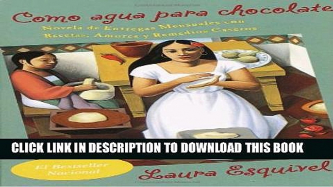 [PDF] Como agua para chocolate (Spanish Edition) Popular Online