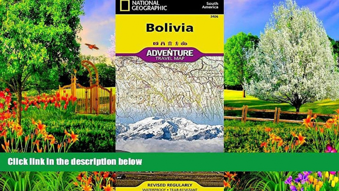 Big Deals  Bolivia (National Geographic Adventure Map)  Free Full Read Best Seller