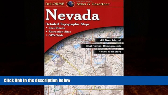 Big Deals  Nevada Atlas   Gazetteer  Best Seller Books Most Wanted