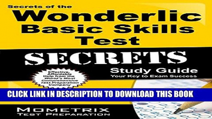 [PDF] Secrets of the Wonderlic Basic Skills Test Study Guide: WBST Exam Review for the Wonderlic