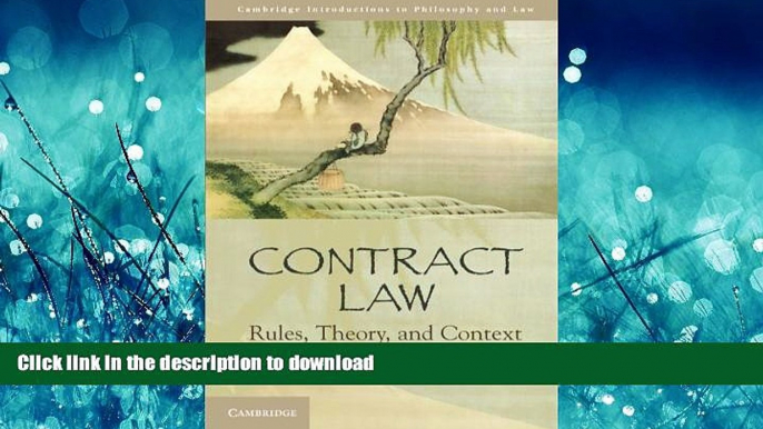 READ ONLINE Contract Law: Rules, Theory, and Context (Cambridge Introductions to Philosophy and