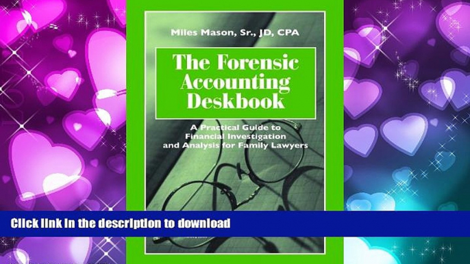 FAVORIT BOOK The Forensic Accounting Deskbook: A Practical Guide to Financial Investigation and