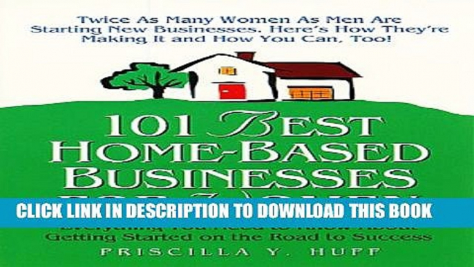 [PDF] 101 Best Home-Based Businesses for Women: Everything You Need to Know About Getting Started