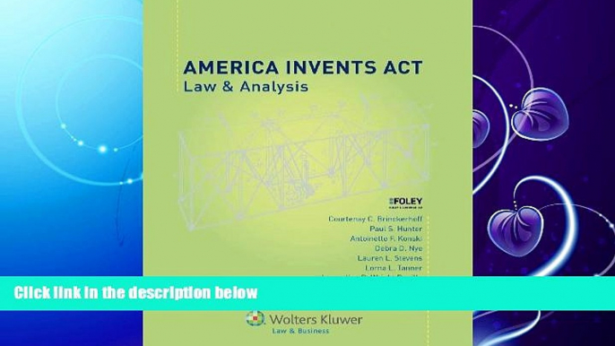 complete  America Invents Act: Law   Analysis