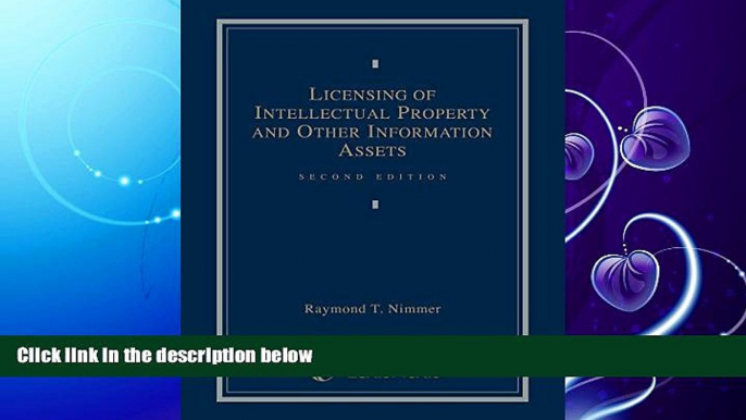 FAVORITE BOOK  Licensing of Intellectual Property and Other Information Assets (Loose-leaf version)