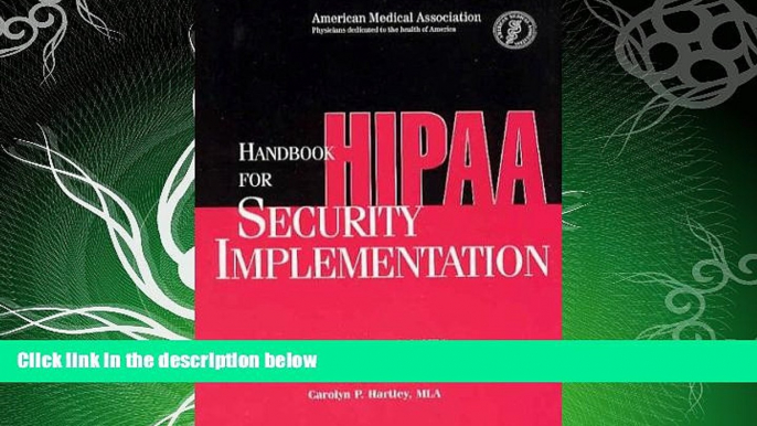 complete  Handbook for HIPAA Security Implementation: Spiral Binding