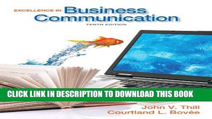 Collection Book Excellence in Business Communication (10th Edition)