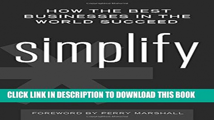 New Book Simplify: How the Best Businesses in the World Succeed