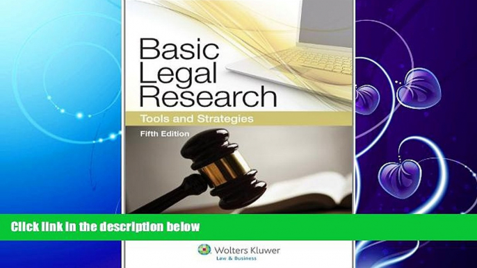 different   Basic Legal Research: Tools and Strategies, Fifth Edition (Aspen Coursebook)