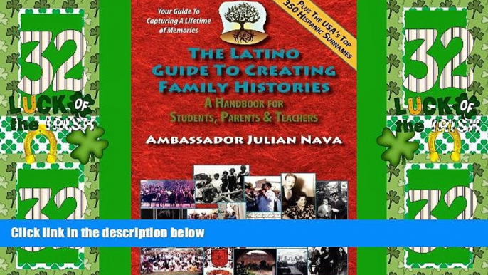 Big Deals  The Latino Guide to Creating Family Histories  Best Seller Books Most Wanted