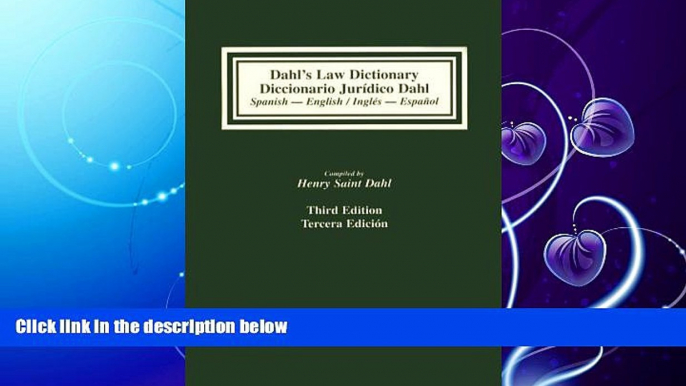 FULL ONLINE  Diccionario jurÃ­dico espaÃ±ol/inglÃ©s inglÃ©s/espaÃ±ol: Dahl s Law Dictionary: an