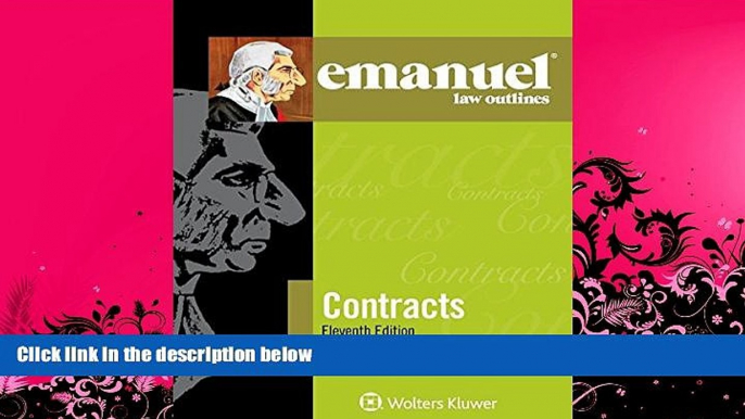 read here  Emanuel Law Outline: Contracts (Emanuel Law Outlines)