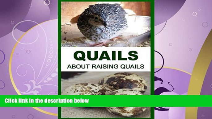 Enjoyed Read Quails: About Raising Quails