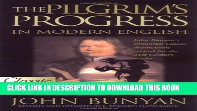 [PDF] Pilgrim s Progress In Modern English (Updated) (Pure Gold Classics) Full Online