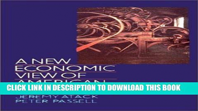 [PDF] A New Economic View of American History: From Colonial Times to 1940 (Second Edition)