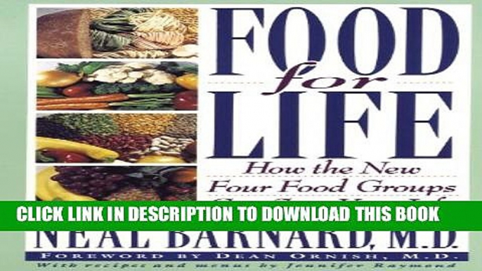 [PDF] Food for Life: How the New Four Food Groups Can Save Your Life Full Colection