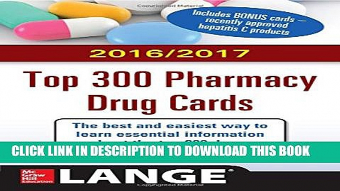 [PDF] McGraw-Hill s 2016/2017 Top 300 Pharmacy Drug Cards Popular Colection